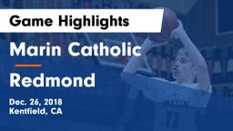 Marin Catholic  vs Redmond  Game Highlights - Dec. 26, 2018