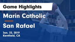 Marin Catholic  vs San Rafael  Game Highlights - Jan. 22, 2019
