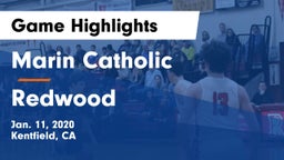 Marin Catholic  vs Redwood  Game Highlights - Jan. 11, 2020