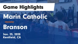 Marin Catholic  vs Branson  Game Highlights - Jan. 25, 2020