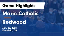 Marin Catholic  vs Redwood  Game Highlights - Jan. 20, 2022