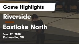 Riverside  vs Eastlake North  Game Highlights - Jan. 17, 2020