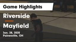 Riverside  vs Mayfield  Game Highlights - Jan. 28, 2020