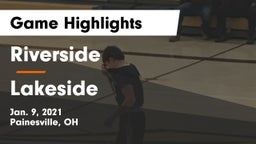Riverside  vs Lakeside  Game Highlights - Jan. 9, 2021
