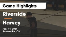 Riverside  vs Harvey  Game Highlights - Jan. 14, 2021