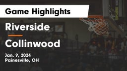 Riverside  vs Collinwood  Game Highlights - Jan. 9, 2024