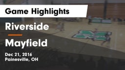 Riverside  vs Mayfield  Game Highlights - Dec 21, 2016