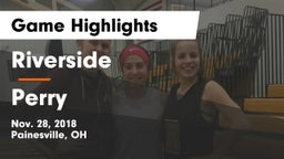 Riverside  vs Perry  Game Highlights - Nov. 28, 2018