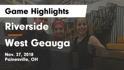 Riverside  vs West Geauga  Game Highlights - Nov. 27, 2018
