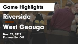 Riverside  vs West Geauga  Game Highlights - Nov. 27, 2019