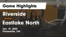 Riverside  vs Eastlake North  Game Highlights - Jan. 15, 2020