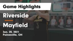 Riverside  vs Mayfield  Game Highlights - Jan. 20, 2021