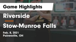 Riverside  vs Stow-Munroe Falls  Game Highlights - Feb. 8, 2021