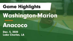 Washington-Marion  vs Anacoco  Game Highlights - Dec. 5, 2020