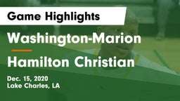 Washington-Marion  vs Hamilton Christian  Game Highlights - Dec. 15, 2020
