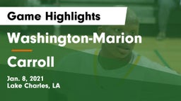 Washington-Marion  vs Carroll  Game Highlights - Jan. 8, 2021