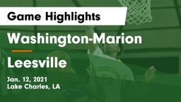 Washington-Marion  vs Leesville  Game Highlights - Jan. 12, 2021