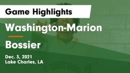 Washington-Marion  vs Bossier  Game Highlights - Dec. 3, 2021