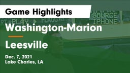 Washington-Marion  vs Leesville  Game Highlights - Dec. 7, 2021
