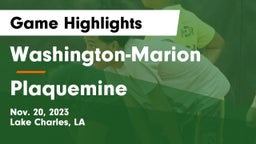 Washington-Marion  vs Plaquemine  Game Highlights - Nov. 20, 2023