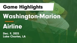 Washington-Marion  vs Airline  Game Highlights - Dec. 9, 2023
