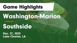 Washington-Marion  vs Southside  Game Highlights - Dec. 27, 2023