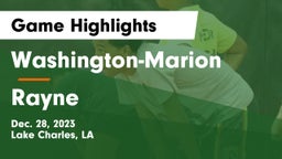 Washington-Marion  vs Rayne  Game Highlights - Dec. 28, 2023