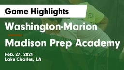 Washington-Marion  vs Madison Prep Academy Game Highlights - Feb. 27, 2024