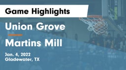 Union Grove  vs Martins Mill  Game Highlights - Jan. 4, 2022