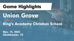 Union Grove  vs King's Academy Christian School Game Highlights - Nov. 14, 2023