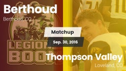 Matchup: Berthoud  vs. Thompson Valley  2016