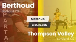 Matchup: Berthoud  vs. Thompson Valley  2017