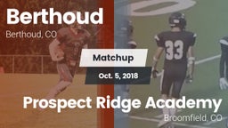 Matchup: Berthoud  vs. Prospect Ridge Academy 2018
