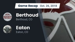 Recap: Berthoud  vs. Eaton  2018