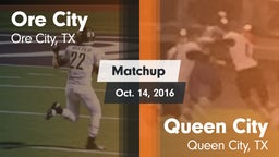 Matchup: Ore City  vs. Queen City  2016