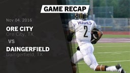 Recap: Ore City  vs. Daingerfield  2016