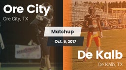 Matchup: Ore City  vs. De Kalb  2017