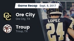 Recap: Ore City  vs. Troup  2017