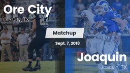 Matchup: Ore City  vs. Joaquin  2018