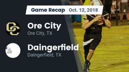 Recap: Ore City  vs. Daingerfield  2018