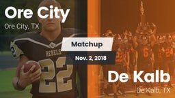 Matchup: Ore City  vs. De Kalb  2018