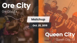 Matchup: Ore City  vs. Queen City  2019
