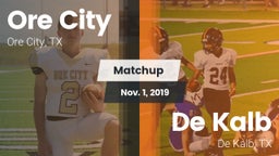 Matchup: Ore City  vs. De Kalb  2019