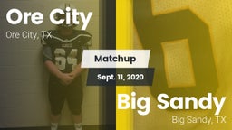 Matchup: Ore City  vs. Big Sandy  2020