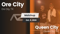 Matchup: Ore City  vs. Queen City  2020