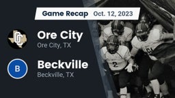 Recap: Ore City  vs. Beckville  2023