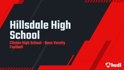 Clinton football highlights Hillsdale High School