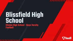 Clinton football highlights Blissfield High School