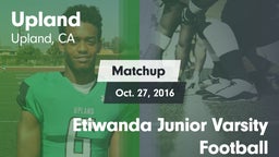 Matchup: Upland  vs. Etiwanda  Junior Varsity Football 2016