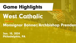 West Catholic  vs Monsignor Bonner/Archbishop Prendergast Catholic Game Highlights - Jan. 10, 2024